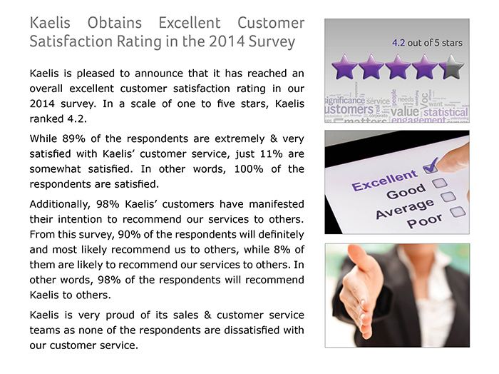 Kaelis obtains excellent customer satisfaction rating in the 2014 survey.